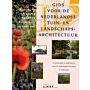 Gids voor de Nederlandse tuin- en landschapsarchitectuur - deel Noord