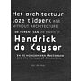 De Torens van Hendrick de Keyser / The Towers of Hendrick de Keyser