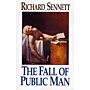 The Fall of Public Man