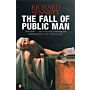 The Fall of Public Man