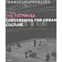 The Factories - Conversions for Urban Culture