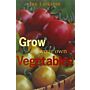 Grow your own Vegetables