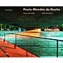 Paulo Mendes da Rocha - Works and Projects / Bauten und Projekte