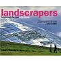 Landscrapers - Building with the Land