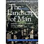 The Landscape of Man. Shaping the Environment from Prehistory to the Present Day