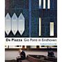 De Piazza - Gio Ponti in Eindhoven