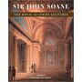 Sir John Soane - The Royal Academy Lectures
