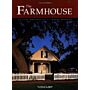 The Farmhouse - Classic Homesteads of North America