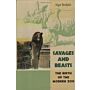 Savages and Beasts. The Birth of the Modern Zoo