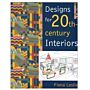 Designs for 20th Century Interiors