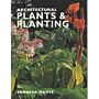 Architectural Plants & Planting