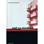 Viel zu modern - Hans Steineder, Architekt 1904 - 1976