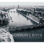 London's River : Westminster to Woolwich