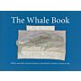 The Whale Book - Whales and other marine animals as described by Adriaen Coenen in 1584