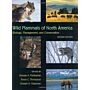 Wild Mammals of North America - Biology, Management, and Conservation
