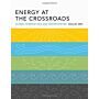 Energy at the Crossroads - Global Perspectives and Uncertainties