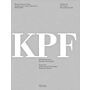 KPF Kohn Pedersen Fox,  Architecture and Urbanism 1993-2002