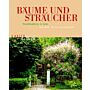 Bäume und Sträucher