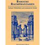 Barocke Raumphantasien. Gebaute Wirklichkeit und konstruierter Schein