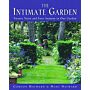 The Intimate Garden - Twenty Years and Four Seasons in Our Garden 
