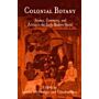 Colonial Botany. Science, Commerce and Politics in the Early Modern World