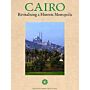 Cairo - Revitalising a Historic Metropolis