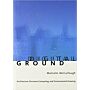 Digital Ground: Architecture, Pervasive Computing and Environmental Knowing