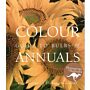 Colour Guide to Bulbs & Annuals : a Collection of Garden Favourites