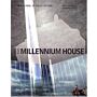 The Millennium House