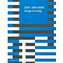 Josef + Anni Albers - Designs for Living