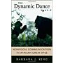 The Dynamic Dance. Nonvocal Communication in African Great Apes