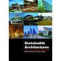 Sustainable Architectures : Critical Explorations of Green Building Practice