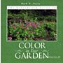 The Winterthur Guide to Color in Your Garden