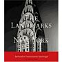 The Landmarks of New York - An illustrated Record of the City's Historic Buildings