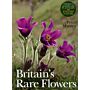 Britain's Rare Flowers