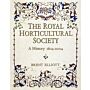 RHS - The Royal Horticultural Society - A History 1804 - 2004