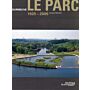 La Courneuve - Le Parc 1925 - 2005