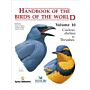 Handbook of the Birds of the World Volume 10 Cuckoo-shrikes to Thrushes