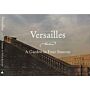 Versailles - a Garden in four Seasons