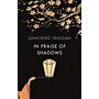 In Praise of Shadows (Illustrated edition)
