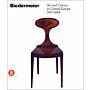 Biedermeier -  Art and Culture in Central Europe 1815-1848