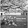 Tadao Ando - The Nearness of the Distant / Nähe des Fernen