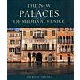 The New Palaces of Medieval Venice