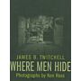 Where Men Hide