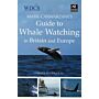 Guide to Whale Watching in Britain and Europe