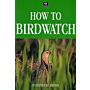 How to Birdwatch