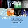 Contemporary Details-The Definitive Interior Design Sourcebook