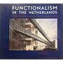 Functionalisme in Nederland / Functionalism in the Netherlands
