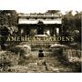 American Gardens 1890-1930 : Northeast, Mid-Atlantic, and Midwest Regions