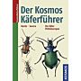 Der Kosmos Käferführer - Die Käfer Mitteleuropas
